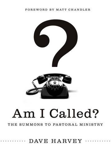 Am I Called?: The Summons To Pastoral Ministry [Paperback]