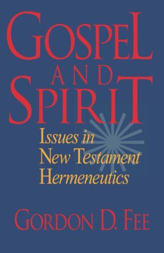 Gospel And Spirit: Issues In New Testament He