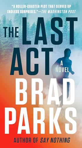 The Last Act: A Novel [Paperback]