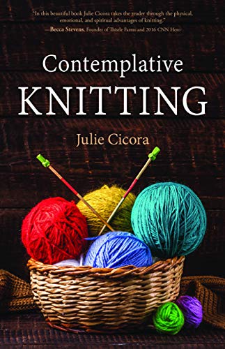 Contemplative Knitting [Paperback]