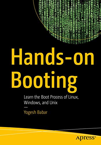 Hands-on Booting Learn the Boot Process of Linux, Windos, and Unix [Paperback]