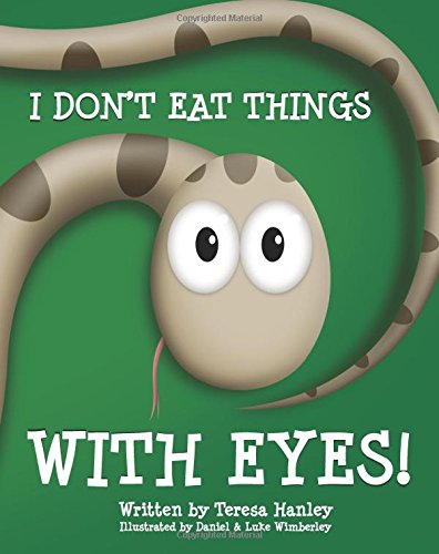 I Don't Eat Things ith Eyes [Paperback]