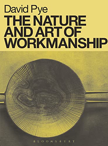 The Nature and Art of Workmanship [Paperback]