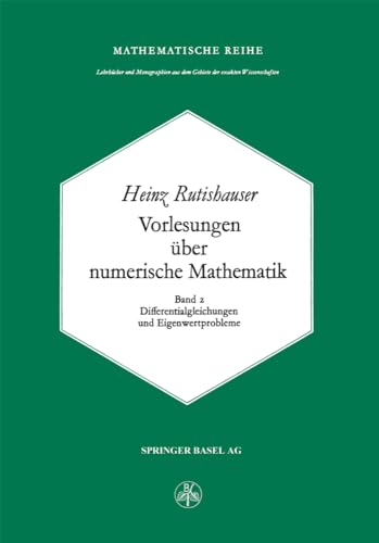 Vorlesungen ber Numerische Mathematik: Differentialgleichungen und Eigenwertpro [Paperback]