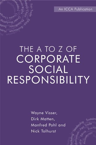 The A to Z of Corporate Social Responsibility: A Complete Reference Guide to Con [Hardcover]