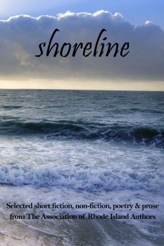 Shoreline Selected Short Fiction, Non-Fiction, Poetry & Prose From The Associat [Paperback]