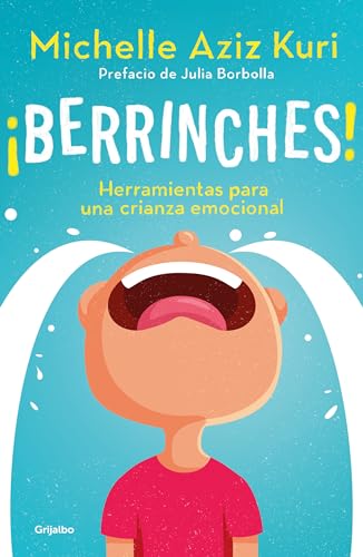 Berrinches / Tantrums [Paperback]