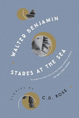 Walter Benjamin Stares at the Sea [Paperback]