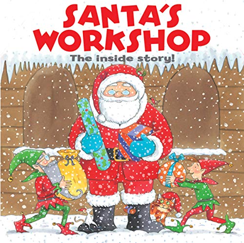 Santa's Workshop: The Inside Story! [Board book]