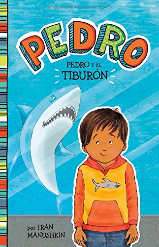 Pedro y el Tibur?n [Paperback]