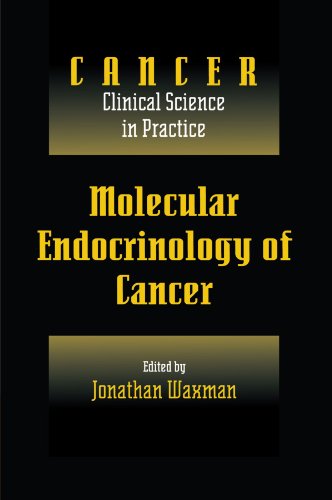 Molecular Endocrinology of Cancer Volume 1, Part 2, Endocrine Therapies [Paperback]