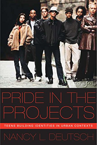 Pride in the Projects Teens Building Identities in Urban Contexts [Hardcover]