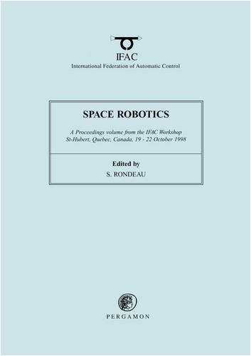 Space Robotics 1998 [Paperback]