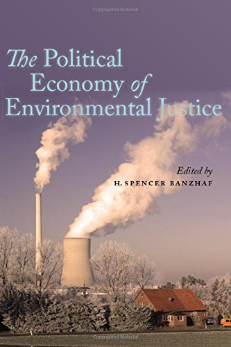 The Political Economy of Environmental Justice [Hardcover]