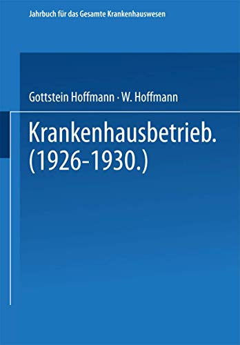 Krankenhausbetrieb (19261930) [Paperback]