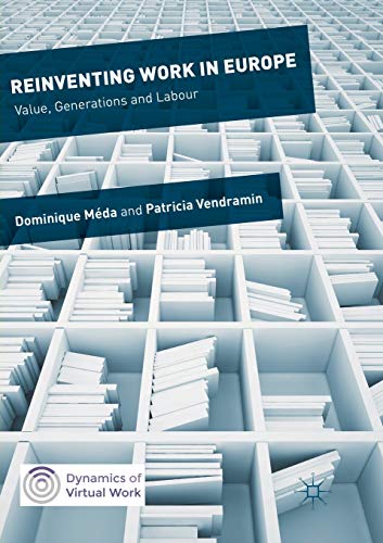 Reinventing Work in Europe Value, Generations and Labour [Paperback]