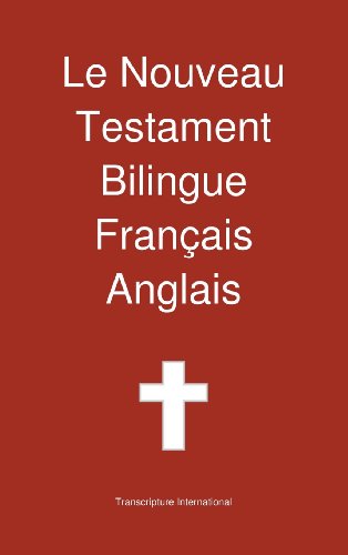 Le Nouveau Testament Bilingue, Francais - Anglais (french Edition) [Hardcover]