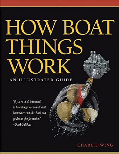 How Boat Things Work: An Illustrated Guide [Paperback]