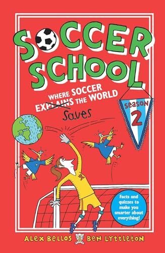 Soccer School Season 2: Where Soccer Explains (Saves) the World [Hardcover]