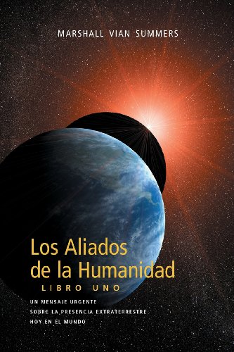 Los Aliados De La Humanidad Libro Uno (spanish Edition) [Paperback]