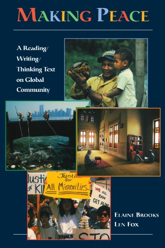 Making Peace A Reading/Writing/Thinking Text on Global Community [Paperback]