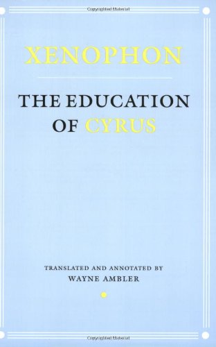 The Education Of Cyrus (agora Editions) [Paperback]