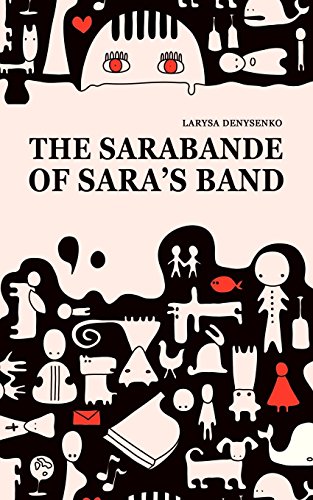 The Sarabande Of Sara's Band [Paperback]