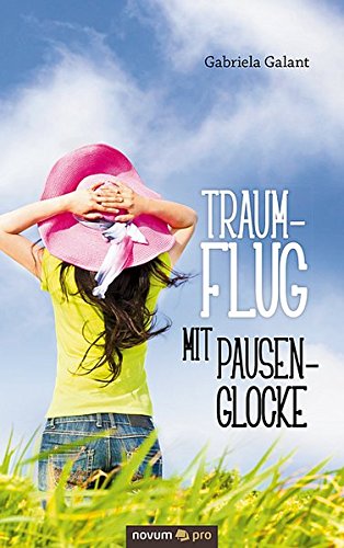 Traumflug Mit Pausenglocke (german Edition) [Paperback]