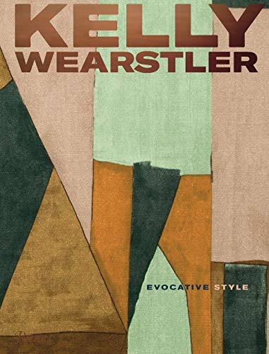 Kelly Wearstler: Evocative Style [Hardcover]