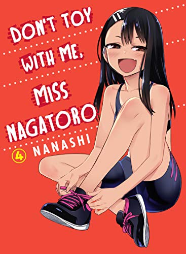 Don't Toy With Me, Miss Nagatoro, volume 4 [Paperback]