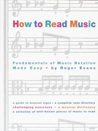 How to Read Music: Fundamentals of Music Notation Made Easy [Paperback]