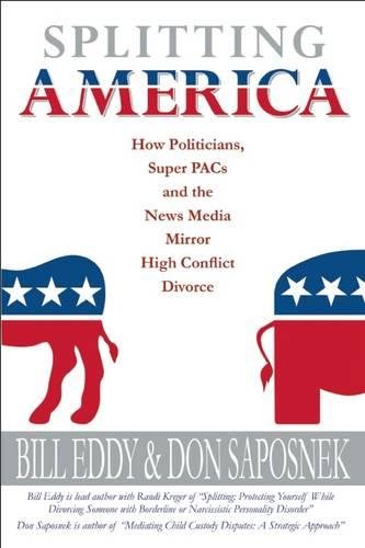 Splitting America: How Politicians, Super PACs and the News Media Mirror High Co [Paperback]