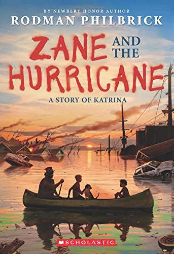 Zane and the Hurricane: A Story of Katrina: A Story of Katrina [Paperback]