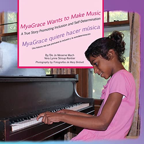 Myagrace Wants To Make Music/myagrace Quiere Hacer Msica A True Story Promotin [Paperback]