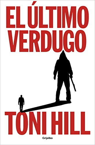 El ltimo verdugo / The Last Executioner [Paperback]