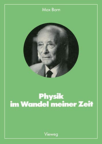 Physik im Wandel meiner Zeit [Paperback]