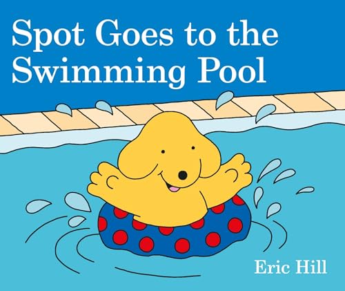 Spot Goes to the Swimming Pool [Board book]