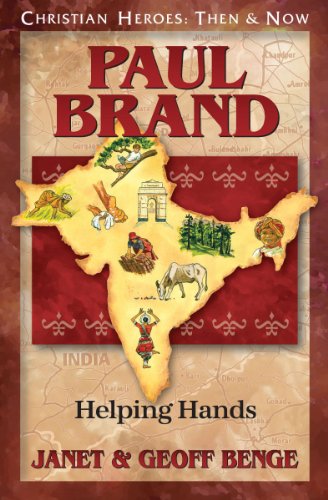 Paul Brand: Helping Hands (christian Heroes: Then & Now) [Paperback]