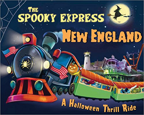 The Spooky Express New England [Hardcover]