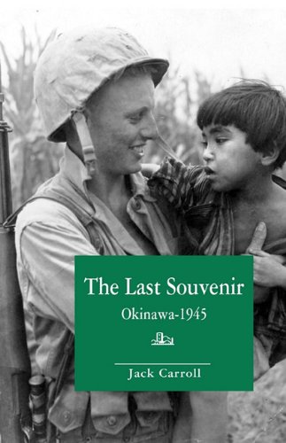 The Last Souvenir Okinaa - 1945 [Paperback]