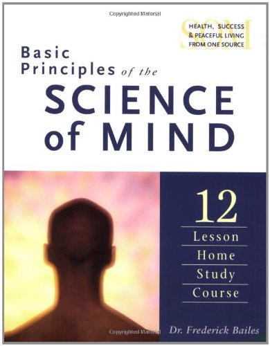 Basic Principles of the Science of Mind [Hardcover]