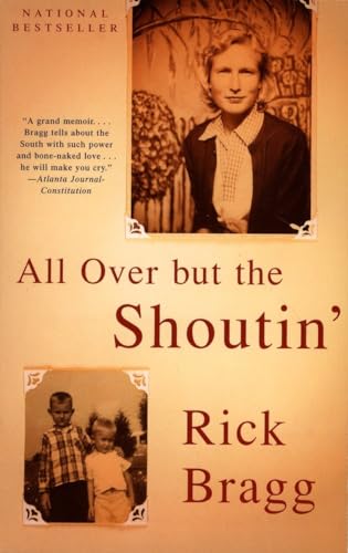 All Over but the Shoutin': A Memoir [Paperback]