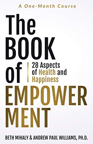 Book of Empoerment  28 Aspects of Health and Happiness [Paperback]