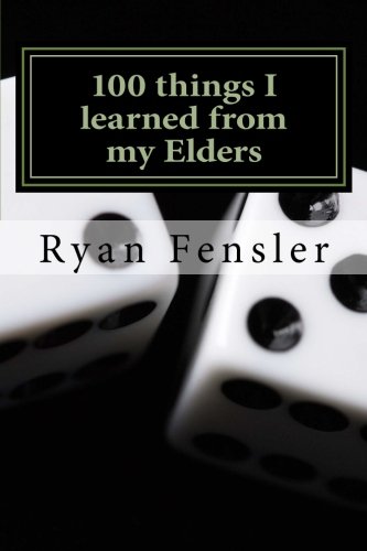 100 Things I Learned From My Elders [Paperback]