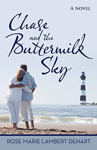 Chase and the Buttermilk Sky [Paperback]