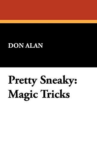 Pretty Sneaky Magic Tricks [Paperback]