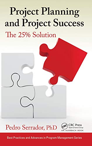 Project Planning and Project Success The 25% Solution [Hardcover]