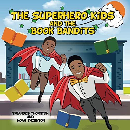 Superhero Kids and the Book Bandits [Paperback]