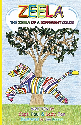 Zeela The Zebra Of A Different Color [Paperback]