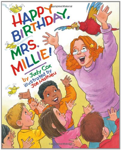 Happy Birthday, Mrs. Millie! [Hardcover]